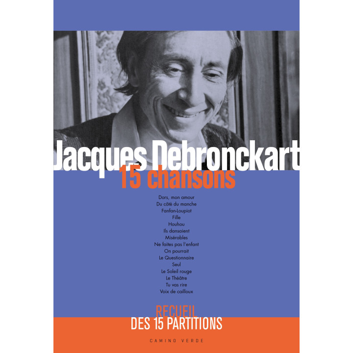 Recueil des 15 partitions de Jacques Debronckart