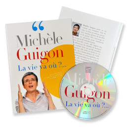 Michèle Guigon La vie va où ?...