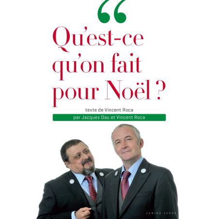 LIVRE Vincent Roca et Jacques Dau - Qu’est-ce qu’on fait pour Noël ? 
