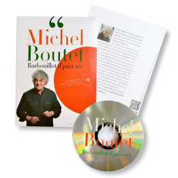 Michel Boutet – Barbouillot d’pain sec